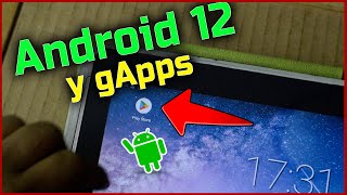 👍Instalar Android 12 con gAPPs en Tablet VIEJO  Somos Android 👍 [upl. by Malina]