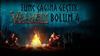 VALHEIM BÖLÜM 4 TUNÇ ÇAĞI KARA ORMAN İSKELET ZİNDANLARI VE SOHBET RooTR BannerHooD Valheim [upl. by Hesky]