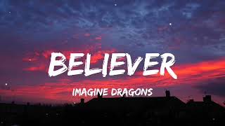 Imagine Dragons  Believer Lyrics [upl. by Annyahs922]