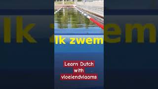 THE VERB quotZWEMMENquot IN DUTCH [upl. by Nosduj]