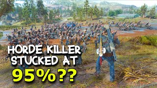 Find These 2 Hordes To Complete Horde Killer Storyline  DAYS GONE PC [upl. by Ursas113]