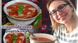 Aromatyczna zupa paprykowa  super smaczna i zdrowa  kierunek zdrowie [upl. by Augustina]