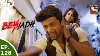 Beyhadh  बेहद  Ep 128  6th Apr 2017 [upl. by Suzzy]