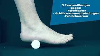 5 FaszienÜbungen für den Fuß [upl. by Ahsinotna]