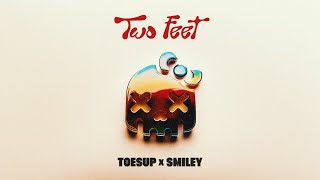 TOESUP Smiley  Two Feet Official Visualizer [upl. by Nnairrehs859]