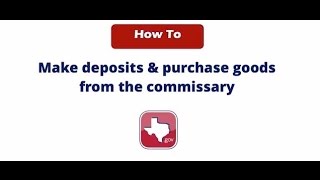 TDCJ Commissary Purchase amp Trust Fund Deposit Demo Video [upl. by Wightman]