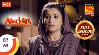 Aladdin  Ep 69  Full Episode  20th November 2018 [upl. by Elletsirk]