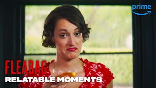 Fleabags Most Relatable Moments  Prime Video [upl. by Dud]