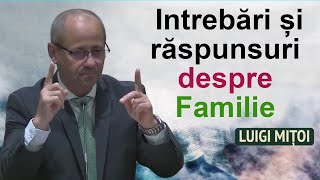 Luigi Mitoi  Intrebări și răspunsuri despre Familie Conferință [upl. by Aderfla]