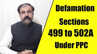 Defamation Under PPC Sections 499 to 502A  Chapter 21  Lecture No37 [upl. by Rabush]