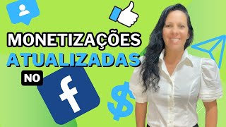 MONETIZAÇOES DO FACEBOOK ATUALIZADAS 2024 [upl. by Ynwat]