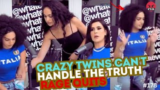 Psychotic Twins Lose It Based Woman Confronts Them and They Rage Quit [upl. by Zoilla]