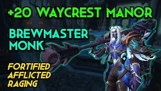 Brewmaster Monk  20 Waycrest Manor  Dragonflight Season 3 Mythic Plus [upl. by Toland]