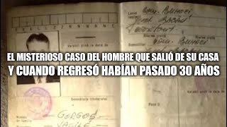 El Hombre que DESAPARECIÓ 30 AÑOS y apareció con LA MISMA ROPA pero con LA MEMORIA BORRADA [upl. by Tterb]