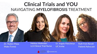 Clinical Trials and You Navigating Myelofibrosis Treatment [upl. by Elianore]