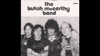 The Butch McCarthy Band  Special To You [upl. by Arvid]