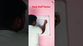 Vant Hoff factor nikalana sikhe billkul asani se ytshorts shorts viralshorts education [upl. by Durrace]