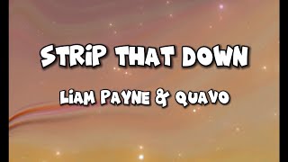 Liam Payne amp Quavo  Strip That Downlyrics [upl. by Nnylesor]