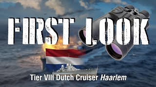 World of Warships  First Look Tier VIII Dutch Cruiser Haarlem [upl. by Procto85]