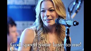 LeAnn Rimes  Unchained melody Lyric video [upl. by Schaffel]