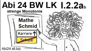 Das Abitur 2024 Baden Württemberg Wahlteil Ag I22a strenge Monotonie  Mathematik vom Mathe Schmid [upl. by Marbut]