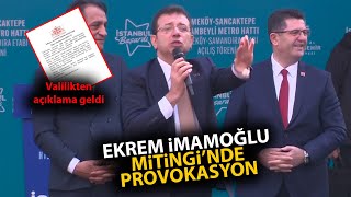 Ekrem İmamoğlu mitinginde provokasyon İstanbul Valilliğindan açıklama geldi [upl. by Asi]