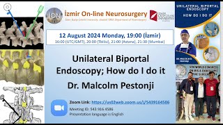 İON 468 Lecture Lumbar QampA Pestonji Unilateral Biportal Endoscopy How do I do it 12082024 [upl. by Levitt]