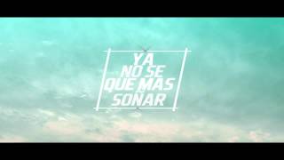 Solido Sonido  Ya No Se Que Mas Soñar Single [upl. by Enawd]