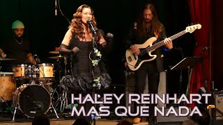 Haley Reinhart quotMas Que Nadaquot Yoshis Oakland 2024 [upl. by Paule]