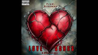 KBStackz  Love Songs Official AudioProd By Blkswan [upl. by Atterrol928]