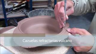 Fabricación cazuelas refractarias para fuego directo VULCANO GRES ® [upl. by Ndnarb]