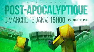 Rediffusion  Minecraft Apocalypse avec 40 joueurs   Evènement RP  Fuze III [upl. by Aleacin]