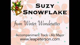 Suzy Snowflake  Accompaniment Track [upl. by Solracsiul]