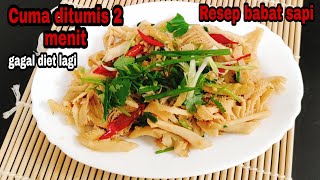 Tumisan babat sapi  beef trips beef omasum recipe [upl. by Lrat760]