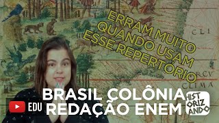 REPERTÓRIO HISTÓRICO PARA A REDAÇÃO DO ENEM  BRASIL COLÔNIA  Cortes do Historizando redaçãoenem [upl. by Assin]