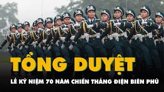 Tổng duyệt diễu binh diễu hành Lễ kỷ niệm 70 năm Chiến thắng Điện Biên Phủ [upl. by Llij]