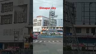 dimapur city trending [upl. by Craw672]