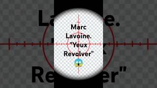 Marc Lavoine  Elle a les YEUX REVOLVER  MOTIVATION  MUSIC  SUMMER revolver 🌒☀️💥 [upl. by Minerva]