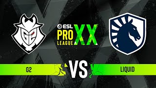 G2 vs Liquid  ESL Pro League Season 20  Quarterfinal [upl. by Salangi990]