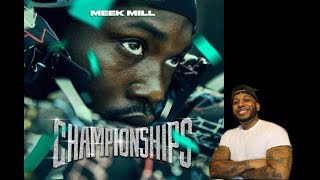 MEEK MILL  CHAMPIONSHIPS ReactionReview PT1 [upl. by Aicekan128]