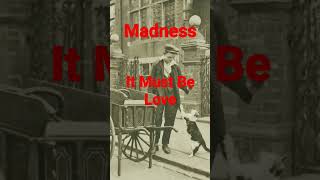 Madness It Must Be Love music 80smusic Madness [upl. by Nennarb]