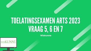 Toelatingsexamen arts 2023 vraag 5 6 en 7 [upl. by Rugen]