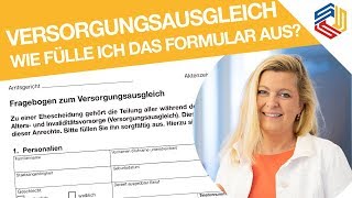 Versorgungsausgleich Wie fülle ich das Formular aus Fachanwältin Dr Corina Seiter erklärt [upl. by Anyek]