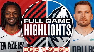 Portland Trail Blazers Vs Dallas Mavericks Full Game Highlights Dec 12024 NBA Season 202425 [upl. by Adlaremse955]