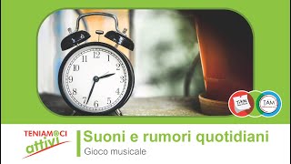 Teniamoci Attivi  Gioco Musicale e demenza Suoni e rumori quotidiani ricordi di casa [upl. by Enyalb]