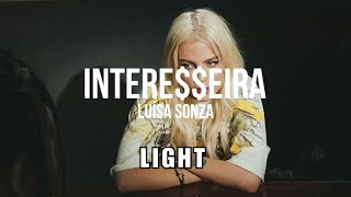 Luísa Sonza  Interesseira LIGHT [upl. by Leffert]