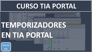 Temporizadores en TIA Portal cómo usarlos tipos y párametros [upl. by Annice61]