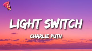 Charlie Puth  Light Switch [upl. by Damali507]