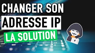 ✅Comment Changer son ADRESSE IP avec un VPN en 60s CHRONO [upl. by Thebault]