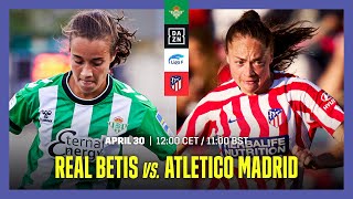 Real Betis vs Atletico Madrid  Liga F 202223 Matchday 27 Livestream [upl. by Ydaf]